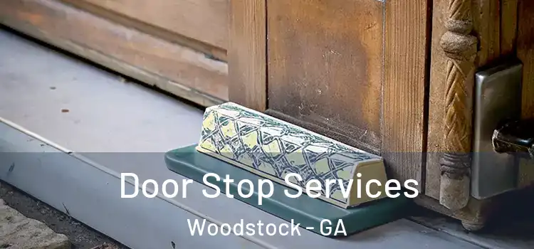 Door Stop Services Woodstock - GA
