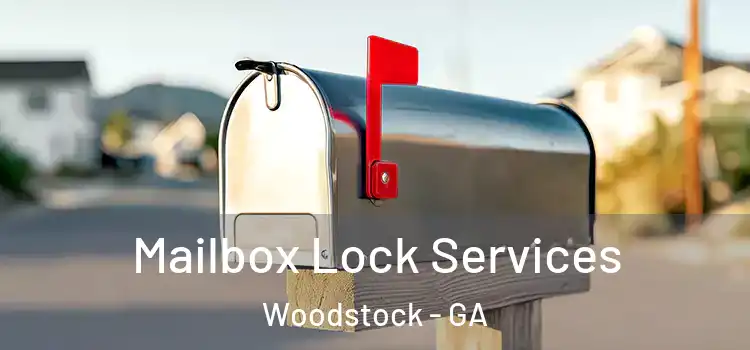  Mailbox Lock Services Woodstock - GA